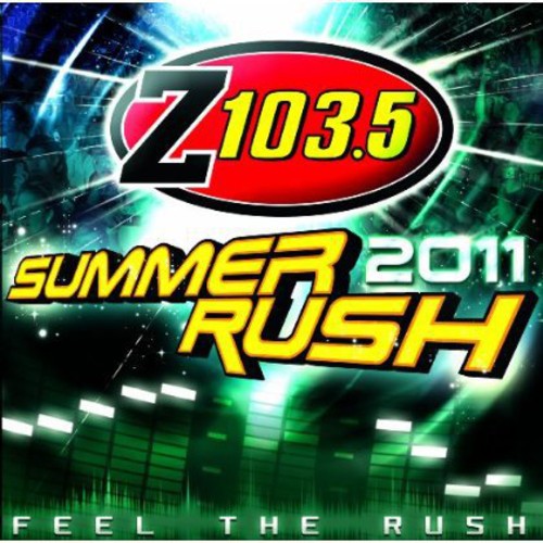 Z103.5 Summer Rush - Z103.5 Summer Rush