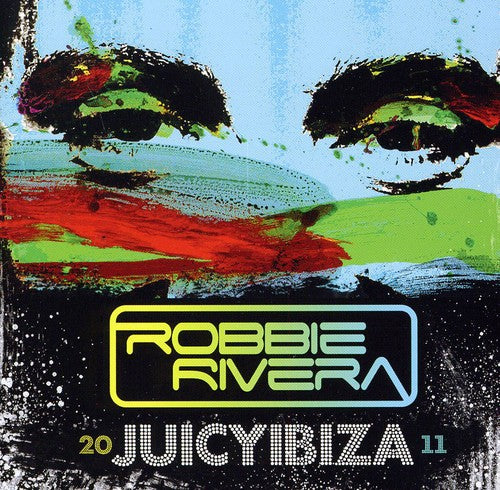 Robbie Rivera - Juicy Ibiza 2011