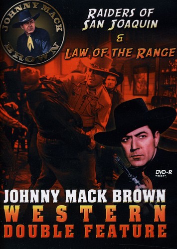 Law of the Range / Raiders of San Joaquin (Johnny Mack Brown Western Double Feature Volume 2)