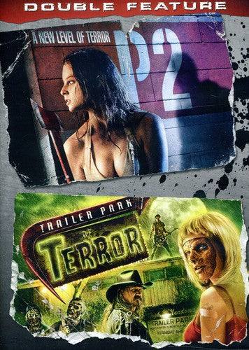 P2 / Trailer Park of Terror