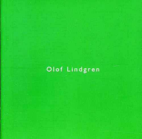 Ekelof/ Sodergran/ Malmo Kammarkor - Olof Lindgren