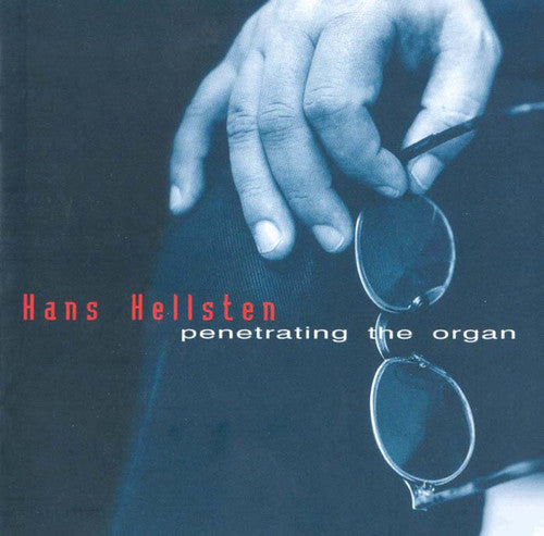 Olofsson/ Hans Hellsten - Penetrating Organ