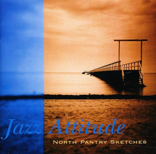 Sahlin/ Jazz Attitude - North Pantry Sketches