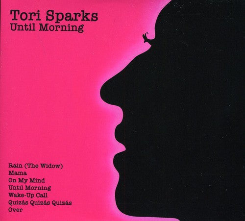 Tori Sparks - Until Morning/Come Out Of The Dark