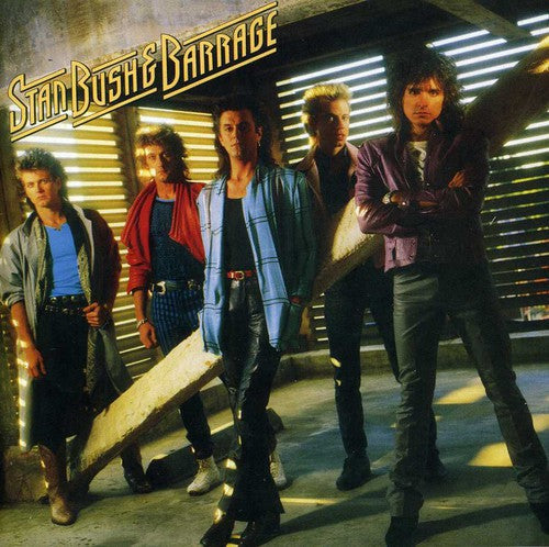 Stan Bush - Stan Bush and Barrage