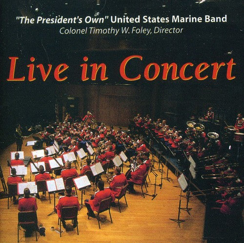 Us Marine Band - US Marine Band: Live in Concert
