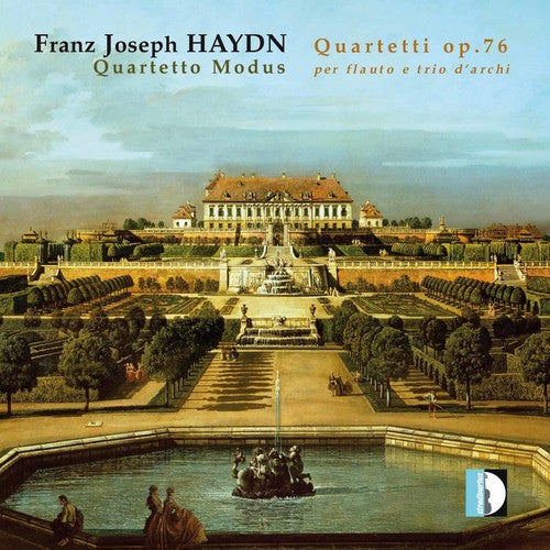 Haydn/ Quartetto Modus/ Pappalettere - Quartets Op 76 for Flute & String Trio