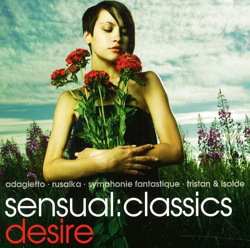 Sensual: Classics Desire/ Various - Sensual: Classics Desire / Various