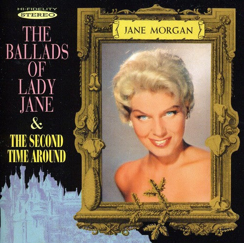 Jane Morgan - Ballads Of Lady Jane & The Second Time Around