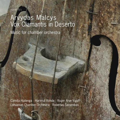 Malcys/ Lithuania Chamber Orch/ Servenikas - Vox Clamantis in Deserto