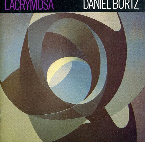 Daniel Bortz - Lacrymosa