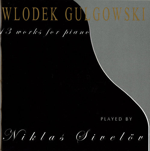 Gulqowski/ Sivelov - 13 Works for Piano