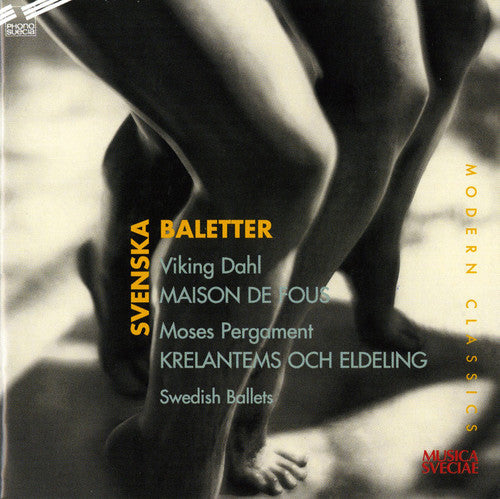 Dahl/ Sveriges Radios Symfoniorkester - Svenska Baletter