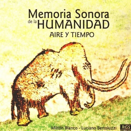 Aire Y Tiempo - Memoria Sonora de la Humanidad
