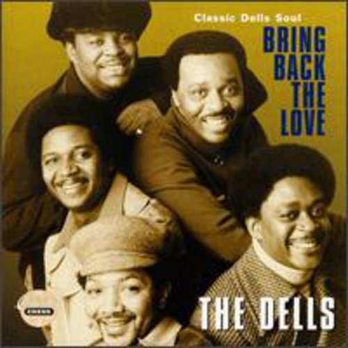 Dells - Bring Back the Love - Classic Dells