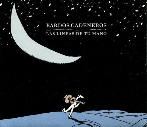 Cadeneros Bardos - Lineas de Tu Mano