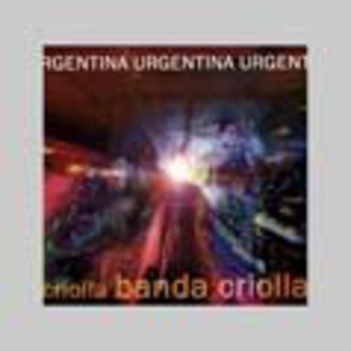 Banda Criolla - Urgentina