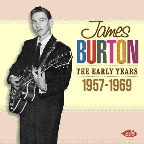 James Burton - Early Years 1957 - 1969