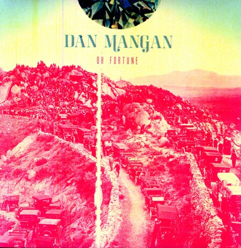 Dan Mangan - Oh Fortune