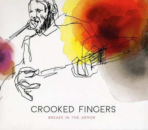 Crooked Fingers - Breaks In The Armor