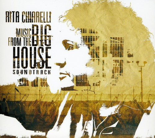 Rita Chiarelli - Music from the Big House