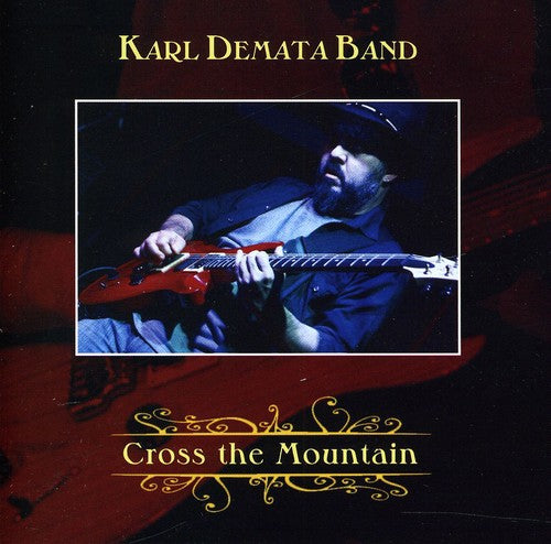 Karl Demata Band - Cross the Mountain