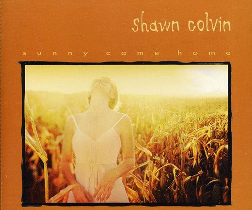 Shawn Colvin - Sunny Came Home
