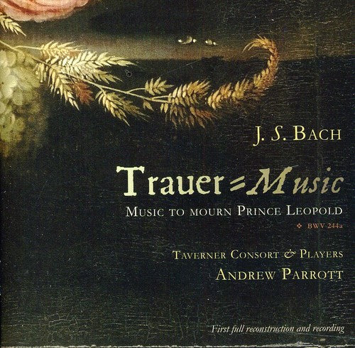 Taverner Consort - Trauer-Music: Music to Mourn Prince Leopold