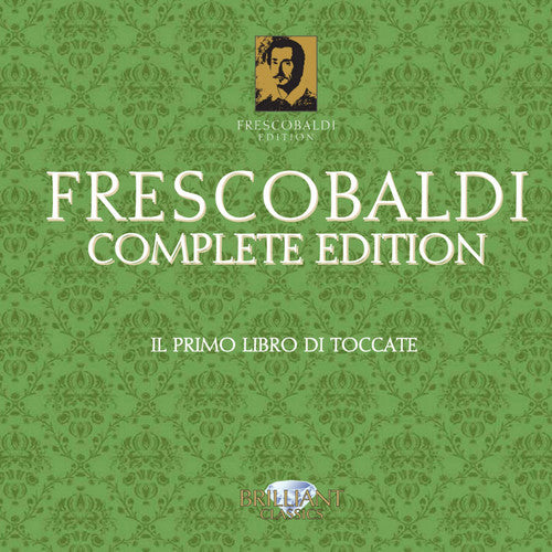 Frescobaldi/ Loreggian/ Ensemble Conserto Musico - Frescobaldi Complete Edition
