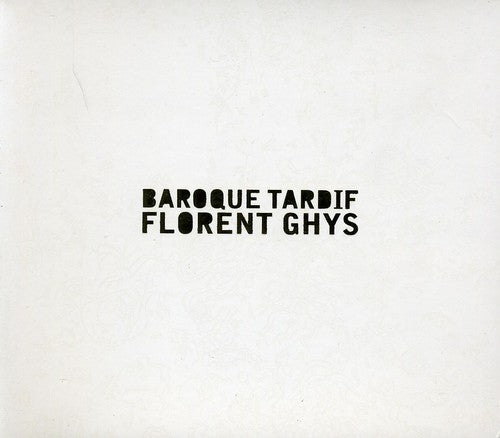 Florent Ghys - Baroque
