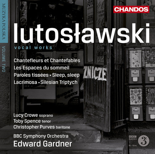 Lutoslawski/ Purves/ BBC Sym Orch/ Gardner - Vocal Works