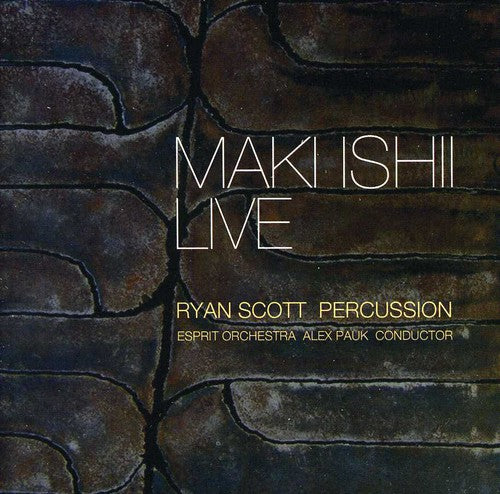 Ishii/ Scott/ Esprit Orch/ Pauk - Maki Ishii Live