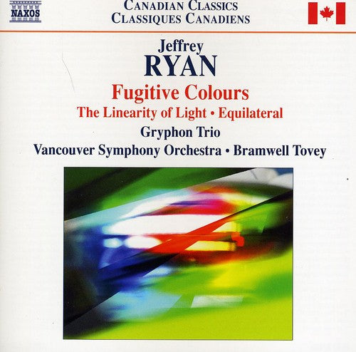 Ryan/ Gryphon Trio/ Vancouver Sym Orch/ Tovey - Fugitive Colours