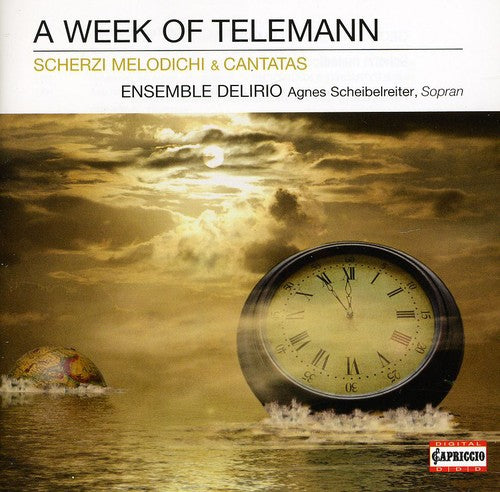 Telemann/ Ensemble Delirio/ Scheibelreiter - Week of Telemann