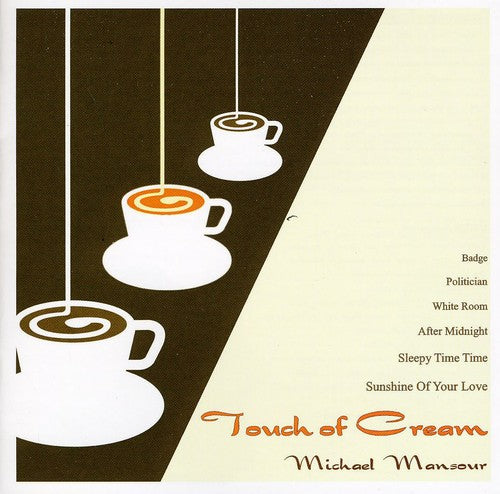 Michael Mansour - Touch of Cream