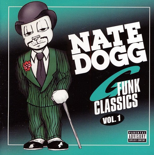 Nate Dogg - Nate Dogg G Funk Classics, Vol. 1