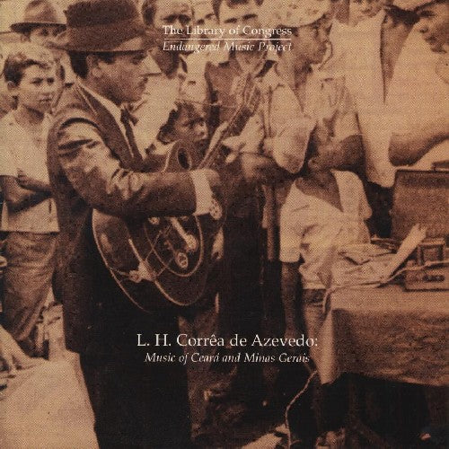 Various Artists - Music of Ceara & Minas / Various