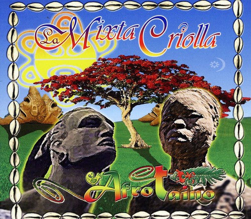 La Mixta Criolla - Afro Taino