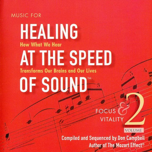 Don Campbell / Alex Doman - Music for Healing at Speed of Sound 2: Focus &