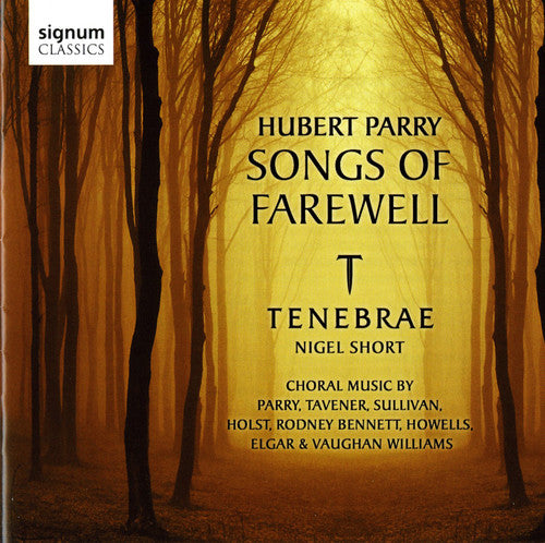 Hubert Parry / Short - Songs of Farewell