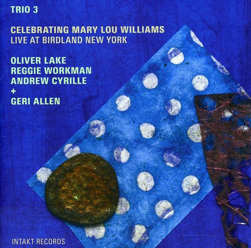 Oliver Lake / Reggie Workman / Andrew Cyrille - Celebrating Williams Live