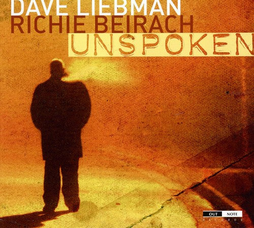 Dave Liebman / Richie Beirach - Unspoken