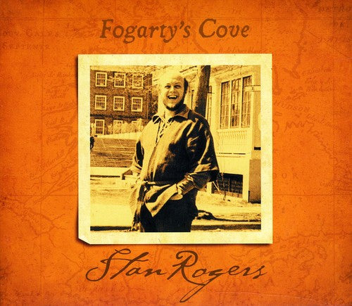 Stan Rogers - Fogarty's Cove