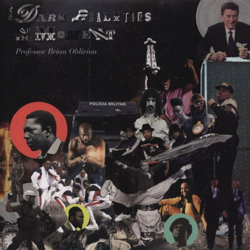 Brian Professor Oblivion - Dark Realities Of The Moment