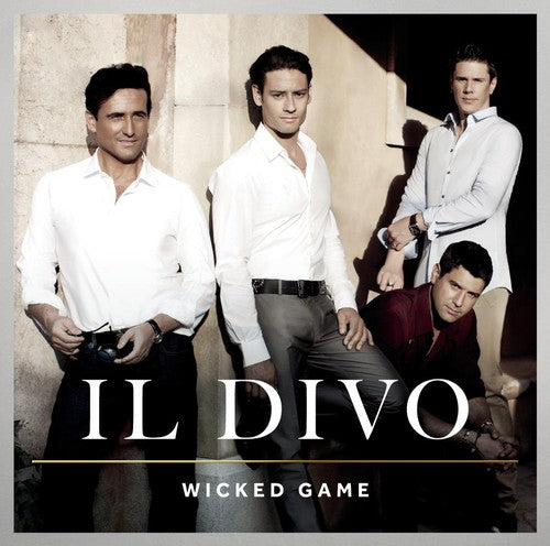 Il Divo - Wicked Game