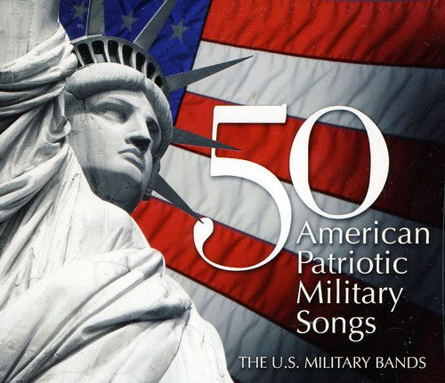 Key/ Sousa/ Berlin/ Us Coast Guard Band - 50 American Patriotic Military Songs