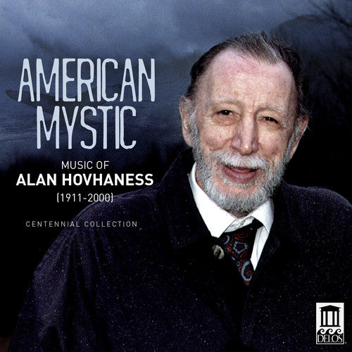 Hovhaness/ Butler/ York/ Seso/ Schwarz - American Mystic: Music of Alan Hovhaness
