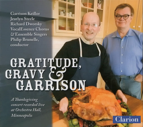Keillor/ Verdi/ Newman/ Brown/ Thompson - Gratitude Gravy & Garrison
