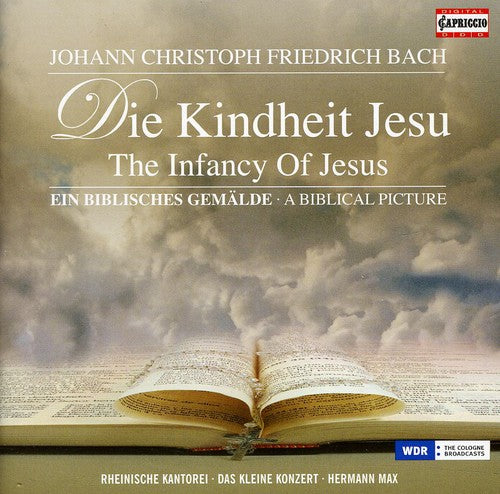 J.C.F. Bach / Schlick/ Meens/ Lins/ Kirchner - Infancy of Jesus