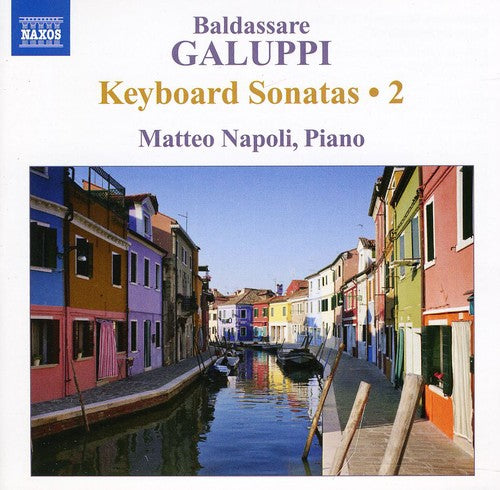 Galuppi/ Napoli - Keyboard Sonatas 2